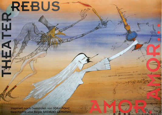 Ponc, Joan - Amor, Amor .... - Theater Rebus - Farboffsetlithografie Clever Art