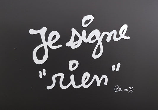 Vautier, Ben - Je signe rien - handsigniert -  mit einer 3D-Text Collage Clever Art