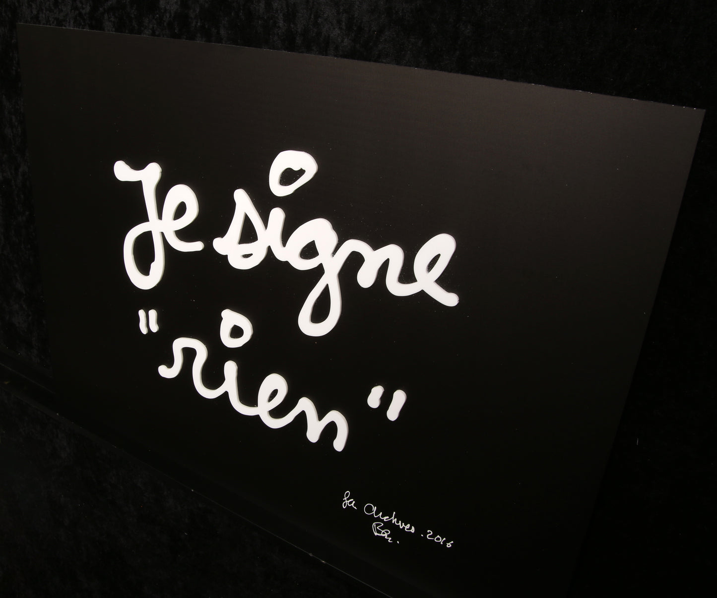 Vautier, Ben - Je signe rien - Aluminium / 3D-Text Collage - handsigniert Archiv