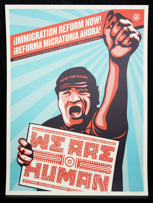 Fairey, Shepard + Yerena, Ernesto - Immigration reform now! - handsigniert